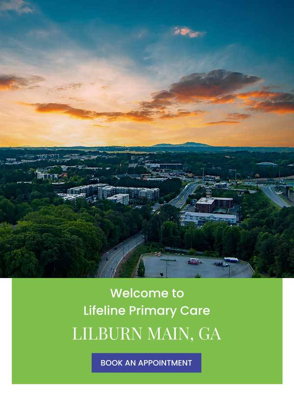 Welcome to Lifeline Primary Care in Lilburn Main, GA Welcome to Lifeline Primary Care in Lilburn Main, GA